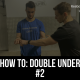How To Double Under Tutoriel