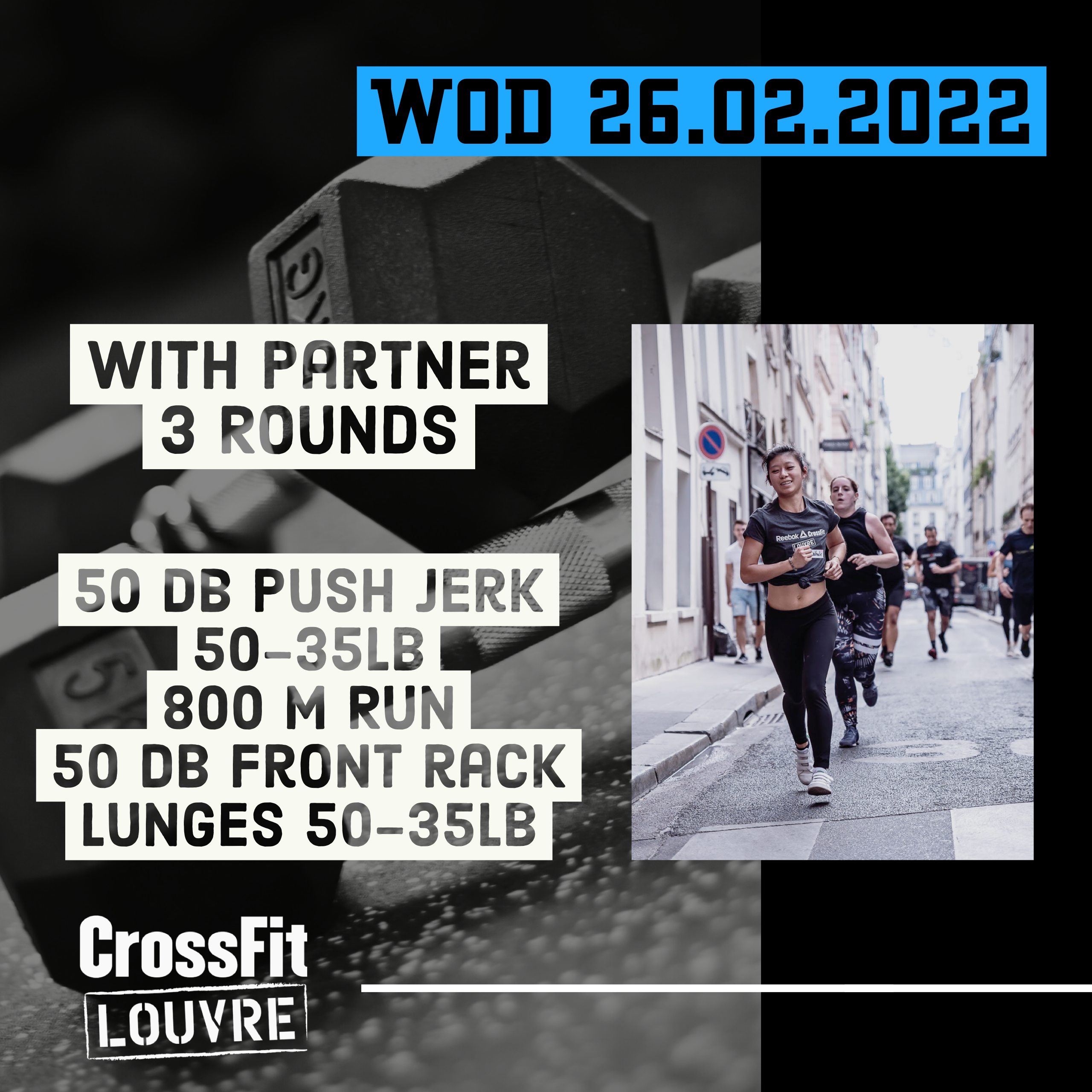 For Time DB Push Jerk Run DB Front Rack Lunges Triplet With Partner