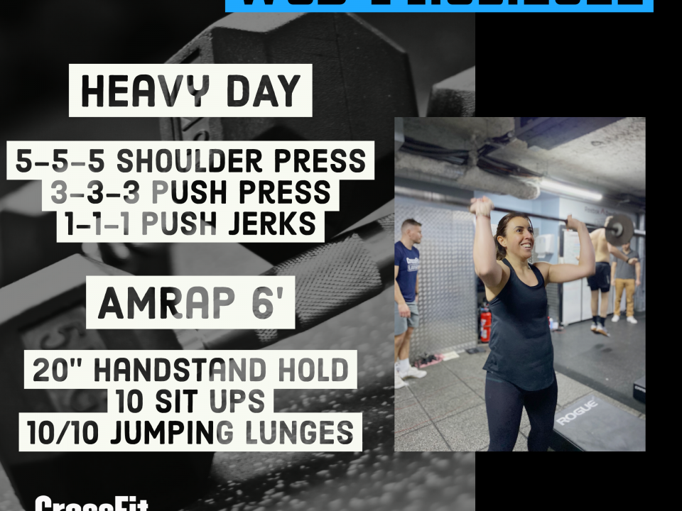 HEAVY DAY Shoulder Press Push Press Push Jerk AMRAP Handstand Hold Sit Up Jumping Lunges
