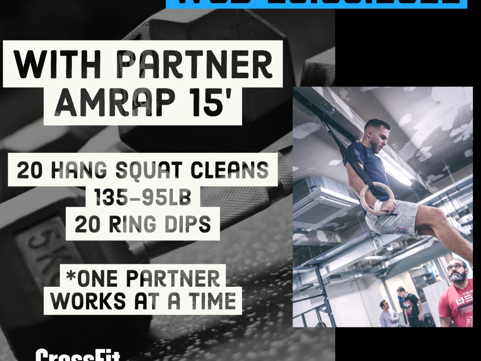 With Partner AMRAP Hang Squat Clean ring Dips