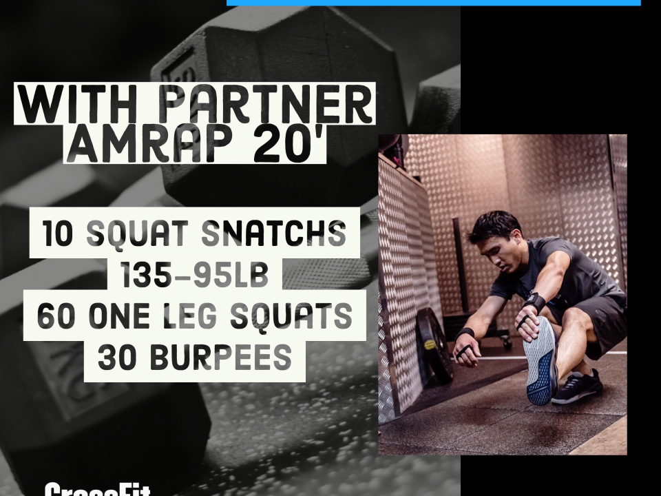 AMRAP Partner Workout Squat Snatch One Leg Squat Burpee